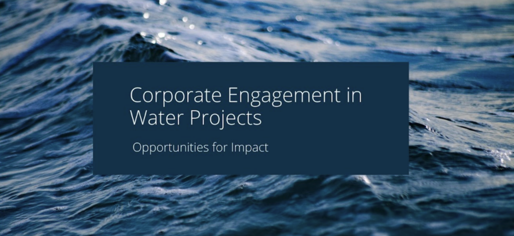 Corporate Engagement in Water Security: Opportunities for Impact